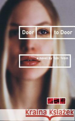 Door to Door Tobi Tobin 9780743464963 MTV Books