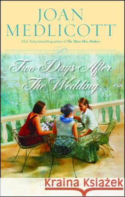 Two Days After the Wedding Joan Medlicott 9780743470438 Simon & Schuster