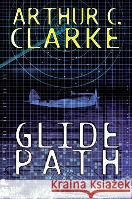 Glide Path Clarke, Arthur C. 9780743475310