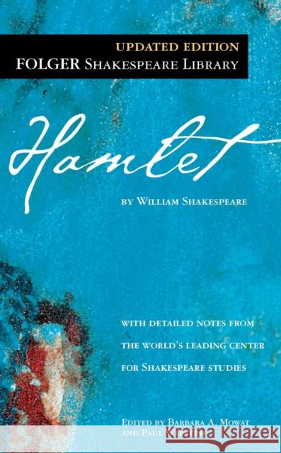 Hamlet William Shakespeare Barbara A. Mowat Paul Werstine 9780743477123