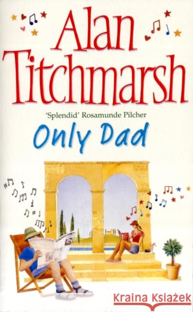 Only Dad Alan Titchmarsh 9780743478465