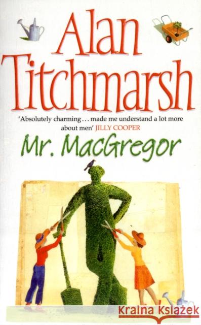 Mr MacGregor Alan Titchmarsh 9780743478472 Simon & Schuster