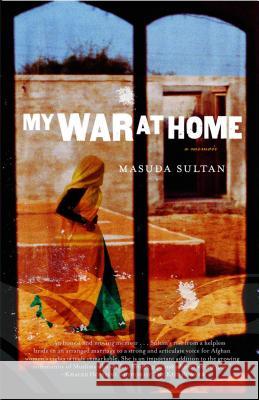 My War at Home Masuda Sultan 9780743480475