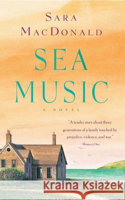 Sea Music Sara MacDonald 9780743482134 Atria Books