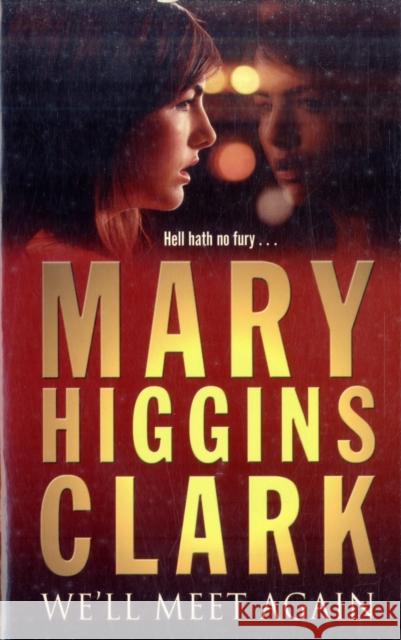 We'll Meet Again Mary Higgins Clark 9780743484312 Simon & Schuster