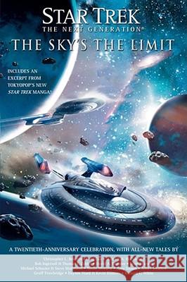 Star Trek: Tng: The Sky's the Limit: All New Tales Palmieri, Marco 9780743492553 Star Trek