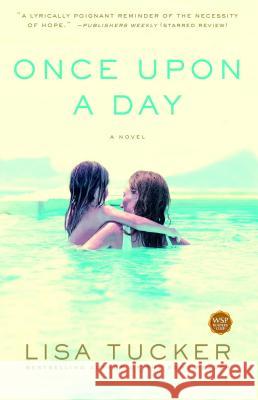 Once Upon a Day Lisa Tucker 9780743492782 Washington Square Press