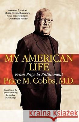 My American Life: From Rage to Entitlement Cobbs, Price 9780743496223