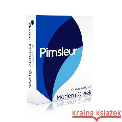 Pimsleur Greek (Modern) Conversational Course - Level 1 Lessons 1-16 CD: Learn to Speak and Understand Modern Greek with Pimsleur Language Programs - audiobook Pimsleur 9780743550512 