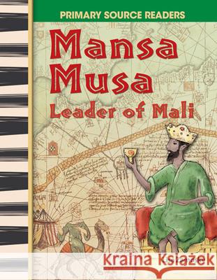 Mansa Musa: Leader of Mali Zamosky, Lisa 9780743904391 Shell Education Pub