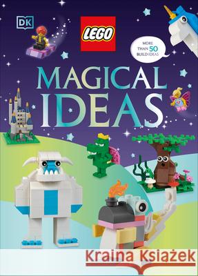 Lego Magical Ideas (Library Edition) DK 9780744027846 DK Publishing (Dorling Kindersley)