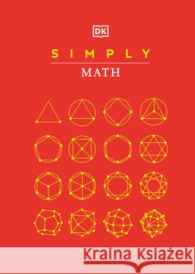 Simply Math DK 9780744048360 DK Publishing (Dorling Kindersley)