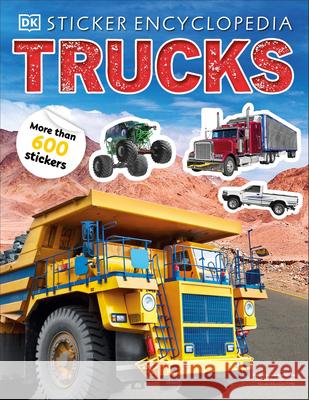 Sticker Encyclopedia Trucks DK 9780744056686 DK Publishing (Dorling Kindersley)