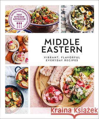 Middle Eastern: Vibrant, Flavorful Everyday Recipes DK 9780744056839 DK Publishing (Dorling Kindersley)