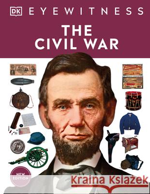 Eyewitness the Civil War DK 9780744062502 DK Publishing (Dorling Kindersley)