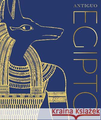 Antiguo Egipto DK 9780744064315 DK Publishing (Dorling Kindersley)