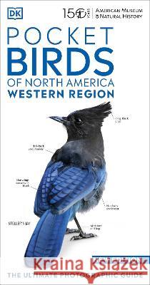 Amnh Pocket Birds of North America Western Region Dk 9780744074178 DK Publishing (Dorling Kindersley)