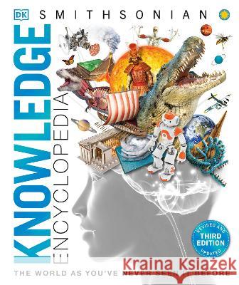 Knowledge Encyclopedia: The World as You\'ve Never Seen It Before DK 9780744081466 DK Publishing (Dorling Kindersley)