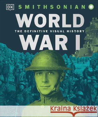 Eyewitness World War I Dk 9780744084764 DK Publishing (Dorling Kindersley)