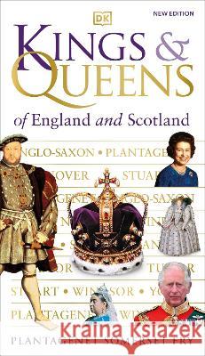 Kings and Queens of England and Scotland Fry, Plantagenet Somerset 9780744086980 DK Publishing (Dorling Kindersley)