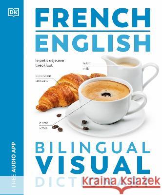 French - English Bilingual Visual Dictionary Dk 9780744092790 DK Publishing (Dorling Kindersley)