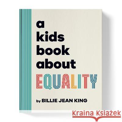 A Kids Book about Equality Billie Jean King 9780744094633