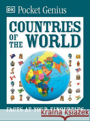 Pocket Genius Countries of the World Dk 9780744095067 DK Publishing (Dorling Kindersley)