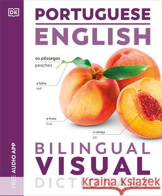 Portuguese - English Bilingual Visual Dictionary DK 9780744098709 DK Publishing (Dorling Kindersley)