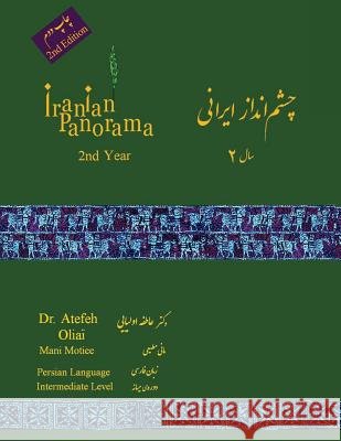 Iranian Panorama 2 Second Edition Oliai, Atefeh 9780744207507 Montezuma Publishing