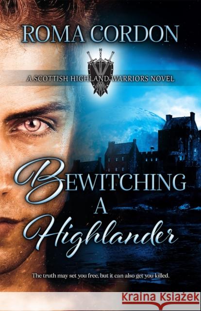 Bewitching a Highlander Roma Cordon 9780744305036 Camcat Books