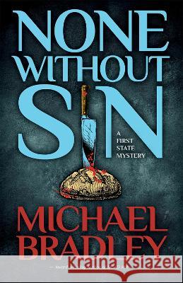 None Without Sin Michael Bradley   9780744305814 CamCat Publishing, LLC