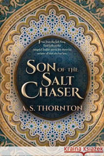 Son of the Salt Chaser: Volume 2 Thornton, A. S. 9780744306132 Camcat Books