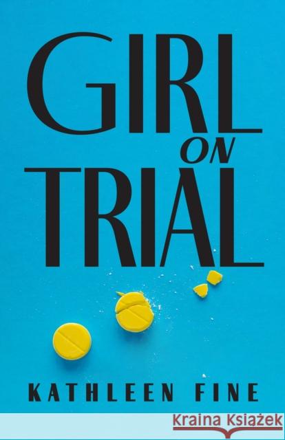 Girl on Trial Kathleen Fine 9780744306859 Camcat Books