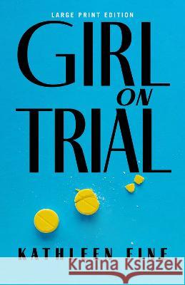 Girl on Trial Kathleen Fine 9780744306873 Camcat Books