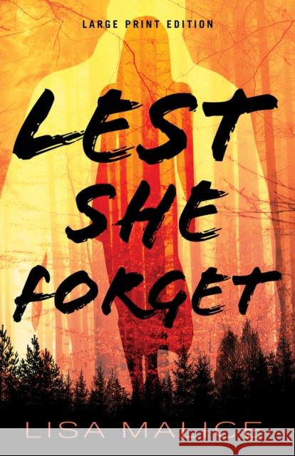 Lest She Forget Lisa Malice 9780744307498 Camcat Books