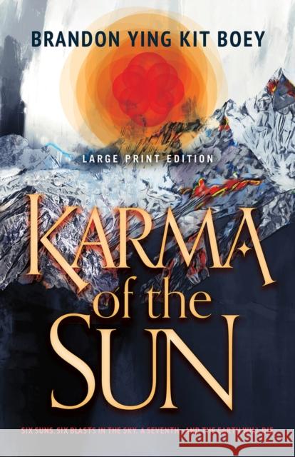 Karma of the Sun Brandon Ying Kit Boey 9780744307627 CamCat Publishing, LLC