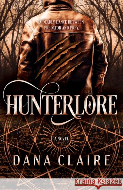 Hunterlore Dana Claire 9780744309683