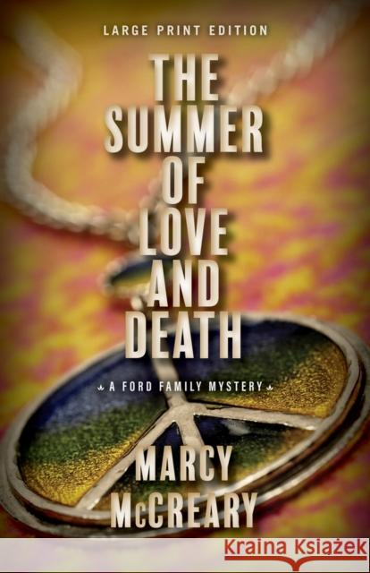 The Summer of Love and Death Marcy McCreary 9780744310641