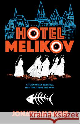 Hotel Melikov: Volume 2 Jonathan Payne 9780744311808