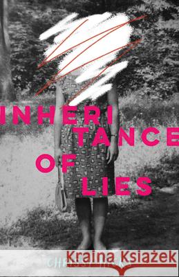 Inheritance of Lies Chrissy Hicks 9780744324365 Camcat Books