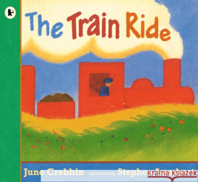 The Train Ride June Crebbin 9780744547016 0