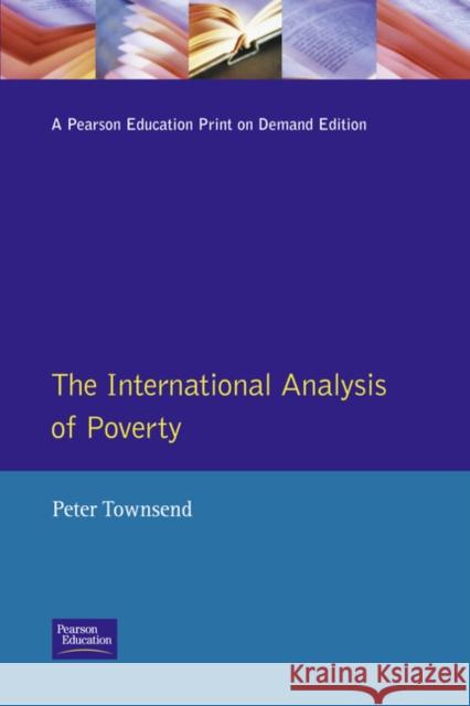 International Analysis Poverty Peter (Lecturer Townsend Leroy Ed. Townsend Leroy Ed Townsend 9780745013756 Harvester Wheat