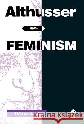 Althusser and Feminism Alison Assister 9780745302942 PLUTO PRESS