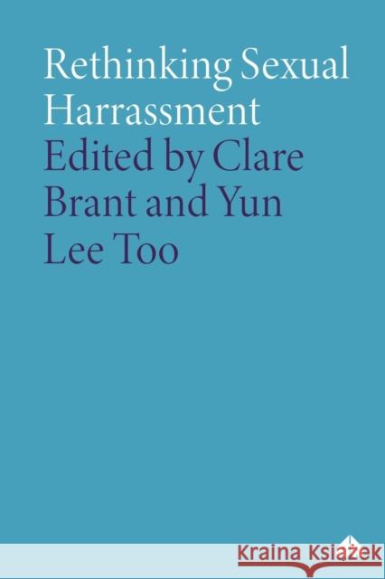 Rethinking Sexual Harrassment Clare Brant 9780745308388 Pluto Press (UK)