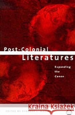 Post-Colonial Literatures: Expanding the Canon Madsen, Deborah L. 9780745315102 Pluto Press (UK)