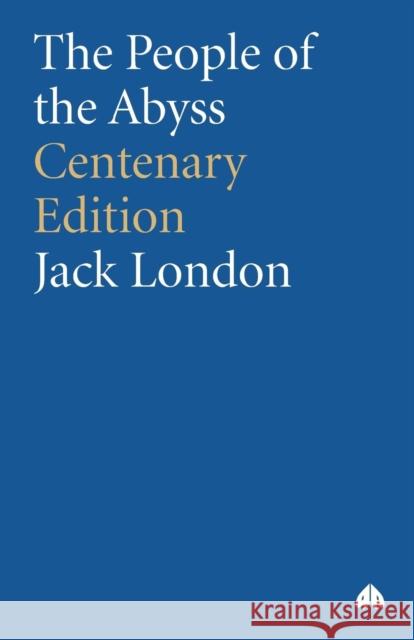 The People of the Abyss Jack London 9780745318028 Pluto Press
