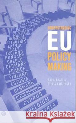 Understanding Eu Policy Making Raj S. Chari Sylvia Kritzinger 9780745319704 Pluto Press (UK)