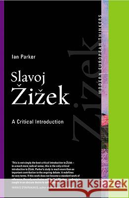 Slavoj Zizek: A Critical Introduction Parker, Ian 9780745320717 0