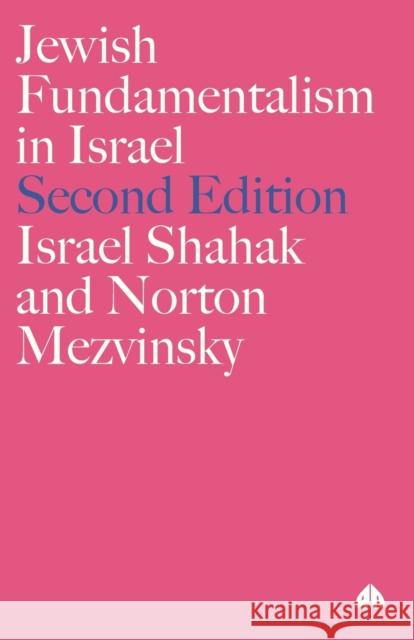 Jewish Fundamentalism in Israel Norton Mezvinsky 9780745320908 0