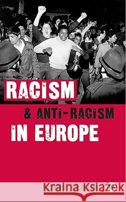 Racism and Anti-Racism in Europe Alana Lentin 9780745322209 0